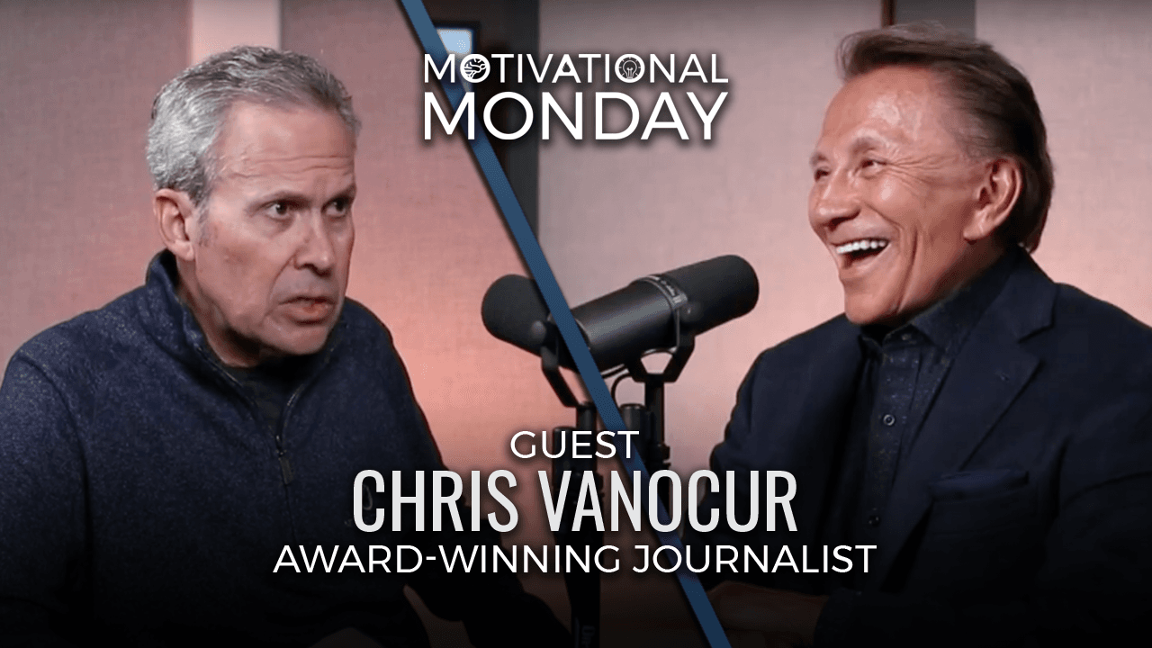 Motivational Monday with Chris Vanocur